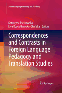 Correspondences and Contrasts in Foreign Language Pedagogy and Translation Studies