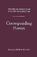 Corresponding Powers: Studies in Honour of Professor Hisaaki Yamanouchi