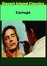 Corrupt