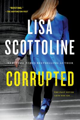 Corrupted - Scottoline, Lisa