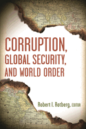 Corruption, Global Security and World Order