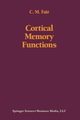 Cortical Memory Functions - Fair