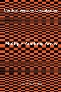 Cortical Sensory Organization: Multiple auditory areas