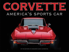 Corvette: America's Sports Car - Consumer Guide
