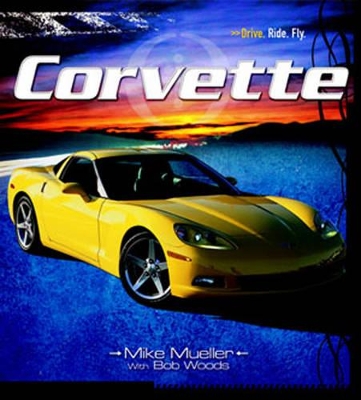 Corvette - Mueller, Mike, and Woods, Bob