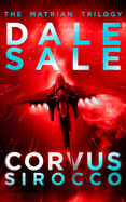 Corvus Sirocco: The Matrian Trilogy Book 2