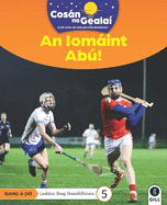 COS�N NA GEALA� An Iom��nt Ab�!: 2nd Class Non-Fiction Reader 5