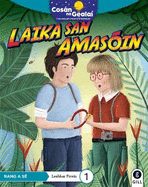 COS?N NA GEALA? Laika san Amas?in: 6th Class Fiction Reader 1