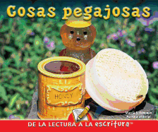 Cosas Pegajosas: Sticky Stuff