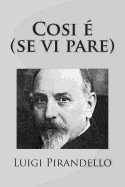 Cosi � (se vi pare)