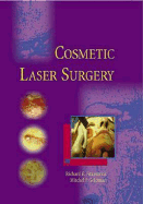 Cosmetic Laser Surgery - Fitzpatrick, Richard E, MD, and Goldman, Mitchel P, MD