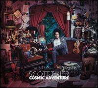 Cosmic Adventure - Scott Tixier