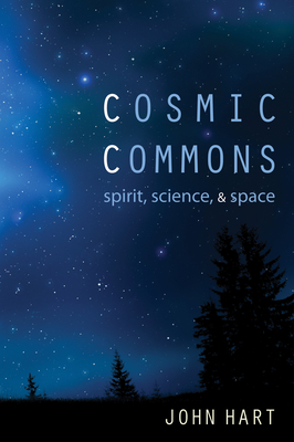 Cosmic Commons - Hart, John