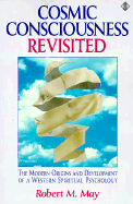 Cosmic Consciousness Revis