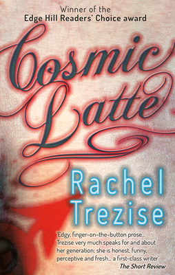 Cosmic Latte - Trezise, Rachel