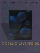 Cosmic Mysteries - Time-Life Books