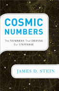 Cosmic Numbers: The Numbers That Define Our Universe