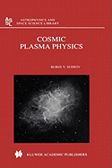 Cosmic Plasma Physics