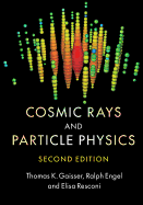 Cosmic Rays and Particle Physics