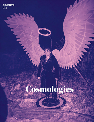 Cosmologies: Aperture 244 - Aperture (Editor)