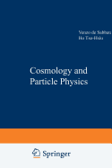 Cosmology and Particle Physics