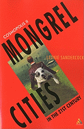 Cosmopolis II: Mongrel Cities of the 21st Century