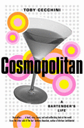 Cosmopolitan: A Bartender's Life