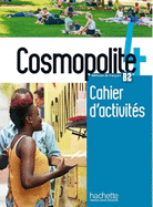 Cosmopolite 4 : Cahier d'activit?s + audio download - B2