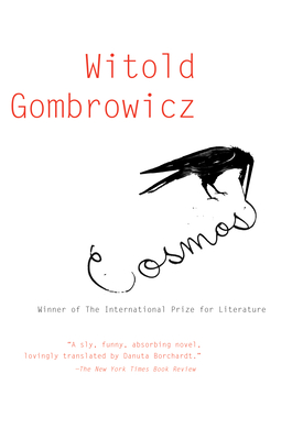 Cosmos - Gombrowicz, Witold, and Borchardt, Danuta (Translated by)