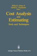 Cost Analysis and Estimating: Tools and Techniques