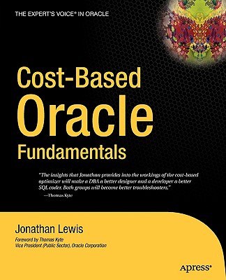 Cost-Based Oracle Fundamentals - Lewis, Jonathan