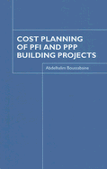 Cost Planning of PFI and PPP Building Projects