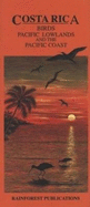 Costa Rica: Birds, Pacific Lowlands and the Pacific Coast