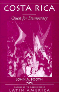 Costa Rica: Quest for Democracy