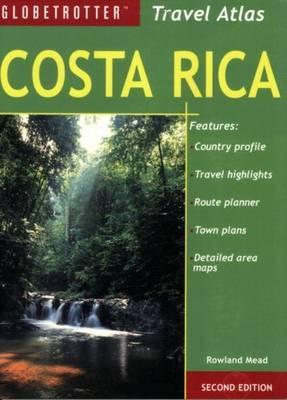 Costa Rica Travel Atlas - Mead, Rowland