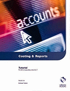Costing and Reports Tutorial: AAT/NVQ Accounting
