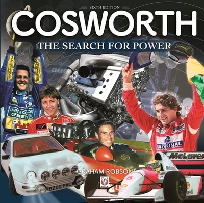 Cosworth - the Search for Power (6th Edition) - Robson, Graham