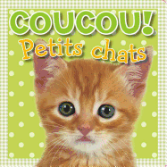 Coucou! Petits Chats