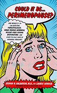 Could It Be the Perimenopause?