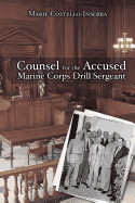 Counsel for the Accused Marine Corps Drill Sergeant
