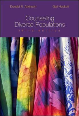 Counseling Diverse Populations - Atkinson, Donald R, Dr., and Hackett, Gail