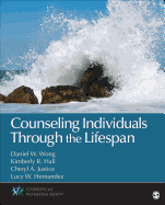 Counseling Individuals Through the Lifespan