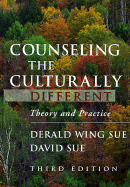 Counseling the Culturally Different: Theory and Practice