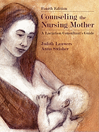 Counseling the Nursing Mother: .