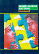Counselling Skills and Theory