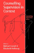 Counselling Supervision in Context