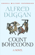 Count Bohemond - Duggan, Alfred