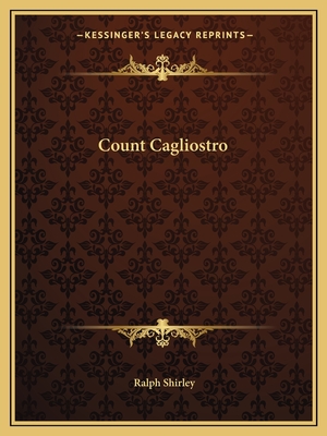 Count Cagliostro - Shirley, Ralph