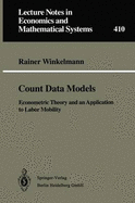 Count Data Models: Econometric Theory and an Application to Labor Mobility