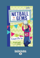 Count me In: Netball Gems (book 8)
